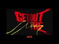 GET OUT THE WAY SUMMER VACAY EP FARMAAN SMG X BAGGH E SMG X BIG KAY SMG