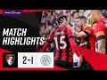 Two rapid goals in five minutes secure STUNNING comeback | AFC Bournemouth 2-1 Leicester