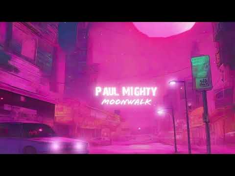 PAUL MIGHTY - Moonwalk