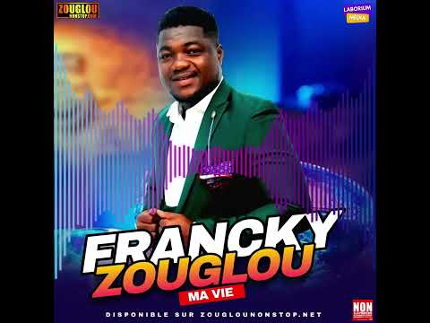 FRANCKY ZOUGLOU MA VIE