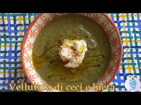 Vellutata di CECI e BIETA - morbida, facile e gustosa