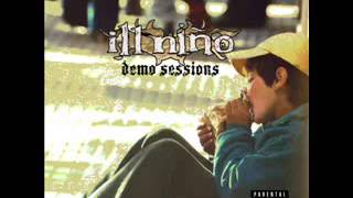 Ill Nino -Make Me Feel [Demo Sessions].mp4