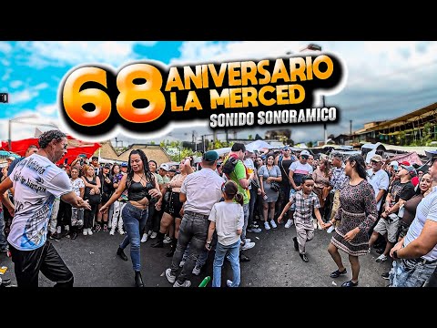 Sonoramico Sound on the 68th anniversary of "La Merced"