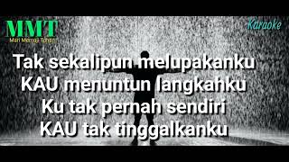 Download lagu Tak Berhenti Percaya (Karaoke, Nada Wanita) mp3