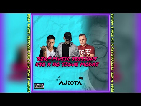 Duki || BZRP Music Sessions #50 X No Sigue Modas (Ajoota Mashup)