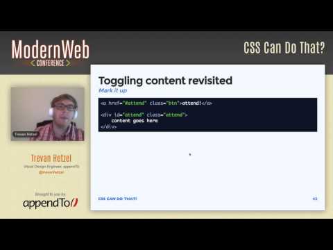 Modern Web Conference 2014 - CSS Can Do THAT? - Trevan Hetzel
