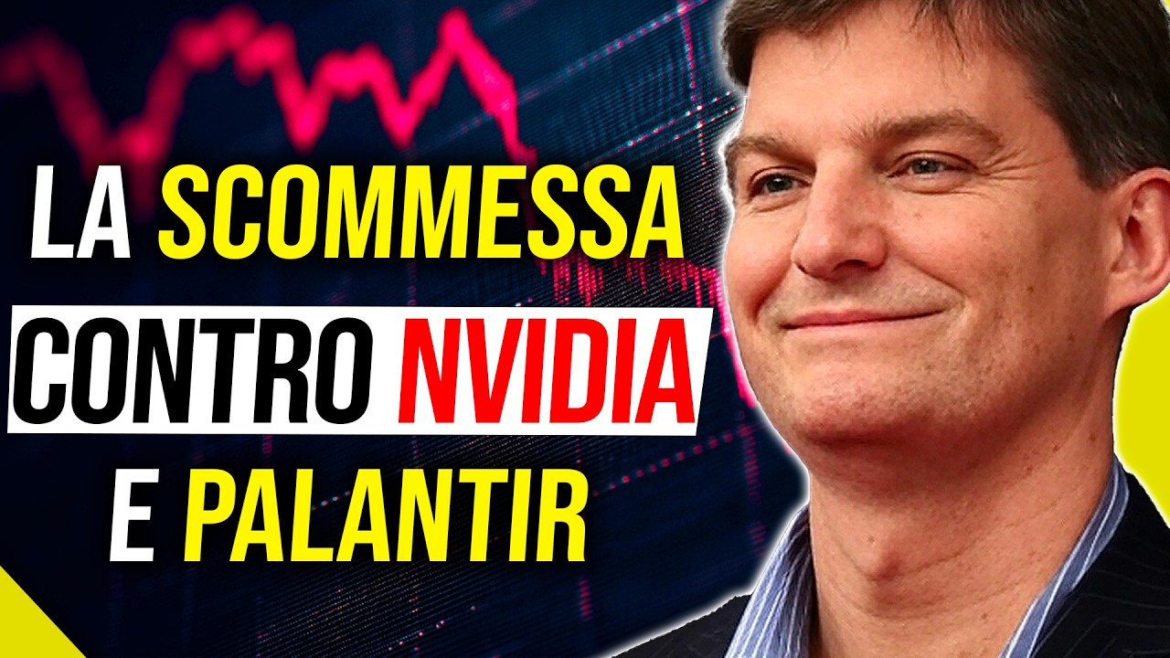 “A VOLTE VEDIAMO delle BOLLE” Michael BURRY SCOMMETTE Contro NVIDIA e PALANTIR