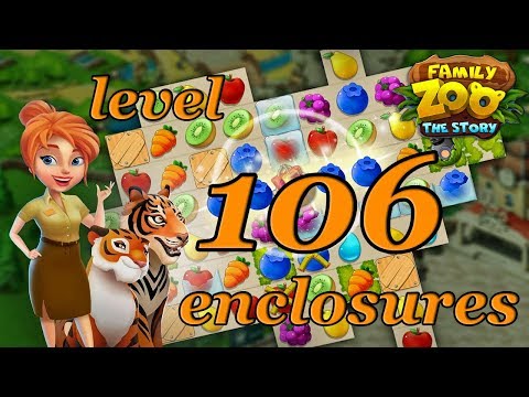 Family Zoo: The Story Enclosures level 106