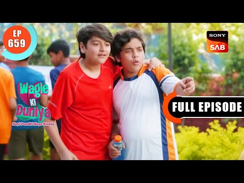 Ye Dosti Hum Nahi Todenge - Wagle Ki Duniya - Ep 659 - Full Episode - 11 May 2023