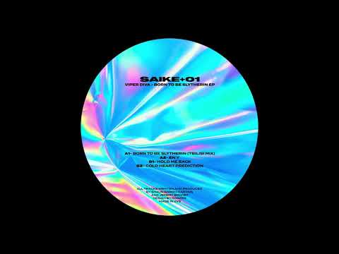 Viper Diva - Born To Be Slytherin (Tbilisi Mix) [SAIKE01]