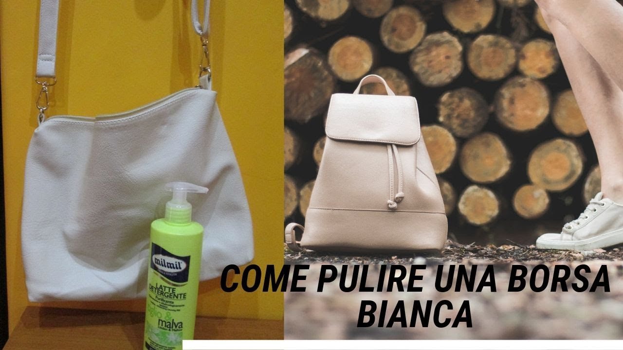 #COME PULIRE UNA  BORSA BIANCA#