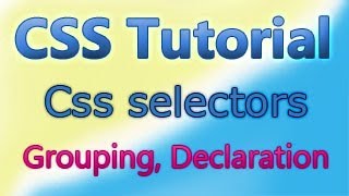 Download the video "Css selectors, declaration and grouping for beginners -2"