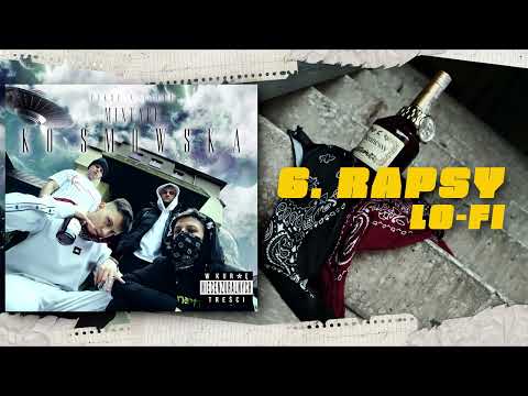 FUKSU x TALIB - 6. RAPSY LO FI (MXTP KOSMOWSKA)