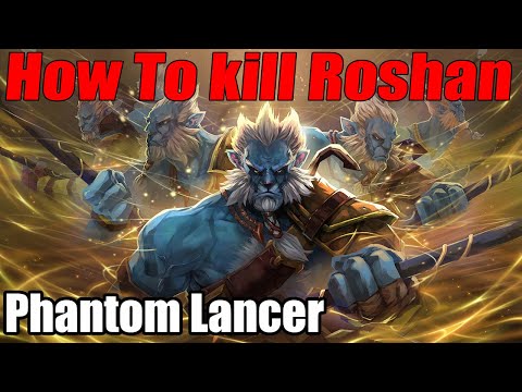 DoTa 2 How to kill Roshan Phantom Lancer patch 7.30
