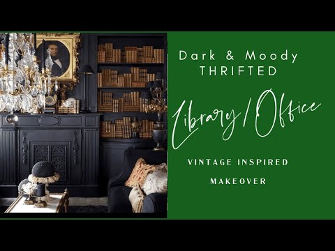 Dark & Moody THRIFTED Library/Office Makeover (Vintage Inspired)  #vintage #thriftedtransformation