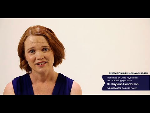 'Perfectionism in Children', presented by Dr Kaylene Henderson