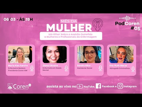 Mês da Mulher: Um olhar sobre o assédio cometido a mulheres e profissionais de Enfermagem