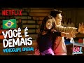 Go! Viva do seu jeito - Você É Demais (versão em português) videoclipe oficial