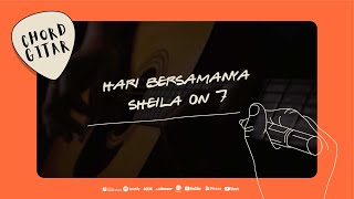 Download lagu Chord Gitar Sheila On 7 - Hari Bersamanya mp3 Download lagu Chord Gitar Sheila On 7 - Hari Bersamanya mp3