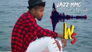 Download lagu Jazz-MMC_-_Fô_ko-Tsary-Niova mp3