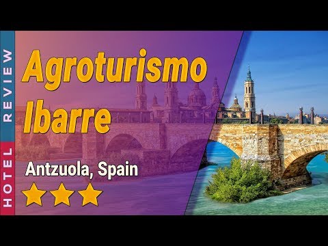 Agroturismo Ibarre hotel review | Hotels in Antzuola | Spain Hotels