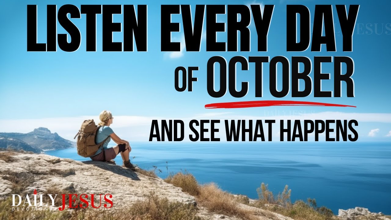 POWERFUL October Blessing Prayer for Your Breakthrough | Listen Every Day (Christian Motivation)