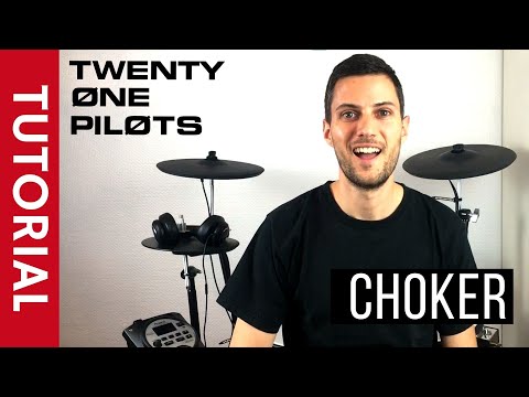 Choker - Twenty One Pilots | Drum Tutorial