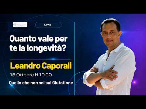 Quanto vale per te la longevità? – Leandro Caporali
