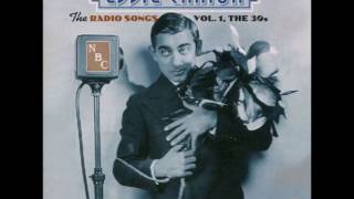 Merrily We Roll Along - Eddie Cantor - The Radio Songs Vol. 1, The 30s