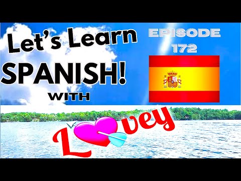 Learning SPANISH Episode 172 of the 365 Day Challenge