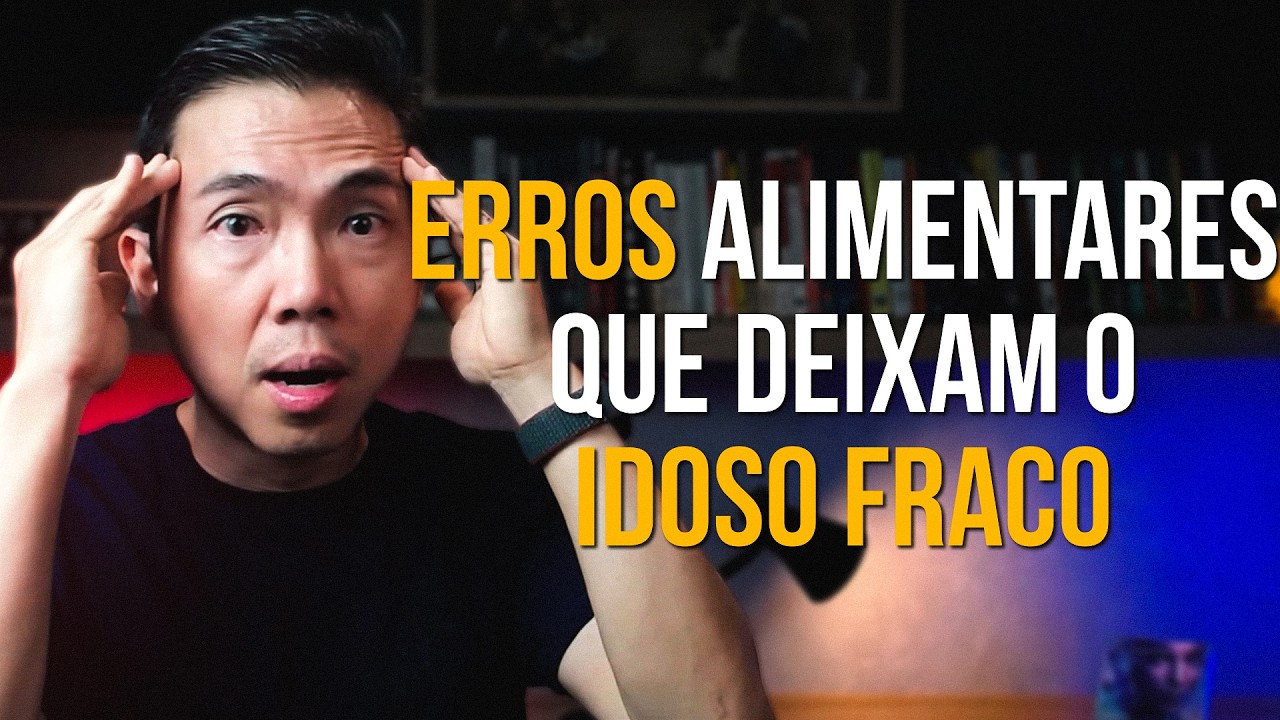 5 ERROS ALIMENTARES QUE DEIXAM O IDOSO FRACO | Dr. Hiroki explica