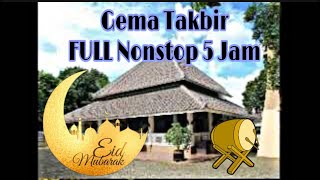 Download lagu Takbiran Idul Fitri 2021 FULL Nonstop 5 Jam || Takbir Raya mp3