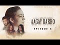Aagay Barho | EP-4 | Web Series | Samiya Mumtaz | Aijaz Aslam | Asmma Siraj | See Prime Original