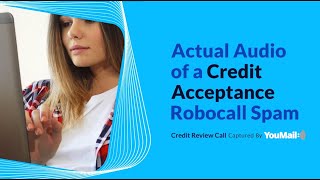 Spam of the Week: Credit Acceptance Spam Call