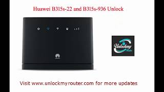 App to unlock Huawei B315s-22 and B315s-936 (latest versions)