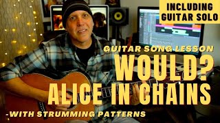 Would? Alice In Chains Guitar Song Lesson with Guitar Solo AIC Grunge