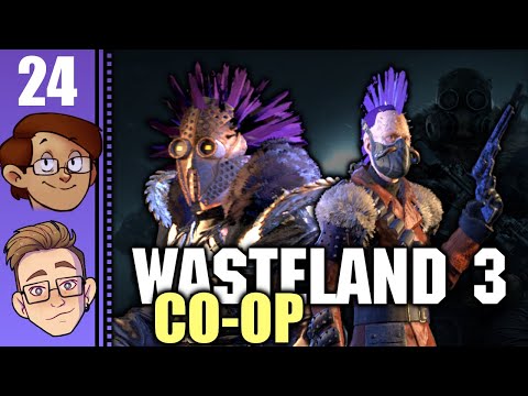Let's Play Wasteland 3 Co-op Part 24 - Mist-That-Burns