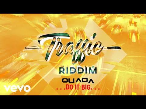 Quada - Do It Big (Official Audio)