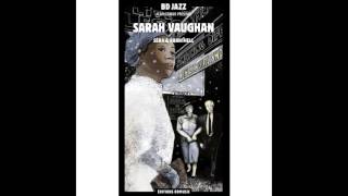 Sarah Vaughan - I’m Glad There Is You