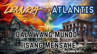 LOST CIVILIZATIONS: LEMURIA at ATLANTIS/Saan Ka Nabibilang Dito?