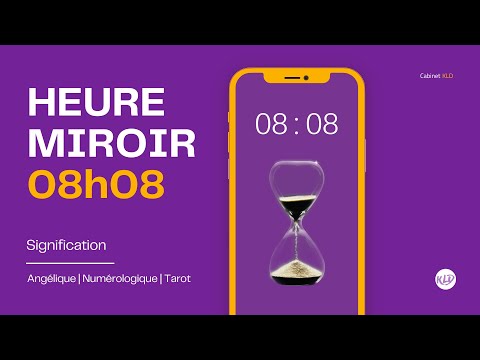 Heure miroir 08h08 : Signification complète & détaillée