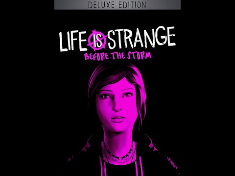 Life Is Strange: Before The Storm [PART 8] - NO COMMENTARY