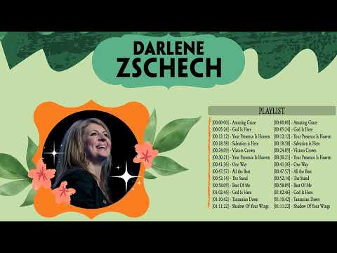 New 2023 Darlene Zschech Praise Worship Songs Playlist - Darlene Zschech Christian Worship Songs
