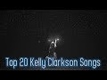 Top 20 Kelly Clarkson Songs I Love MCharts