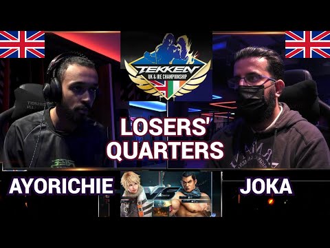 AYORICHIE VS JOKA | LOSERS' QUATER FINAL | UK & IRE CHAMPIONSHIP FINALS | TWT2022 | TEKKEN7