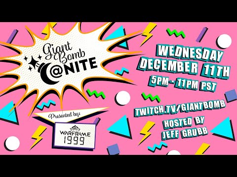 Giant Bomb @ Nite Presented by Warframe: 1999
