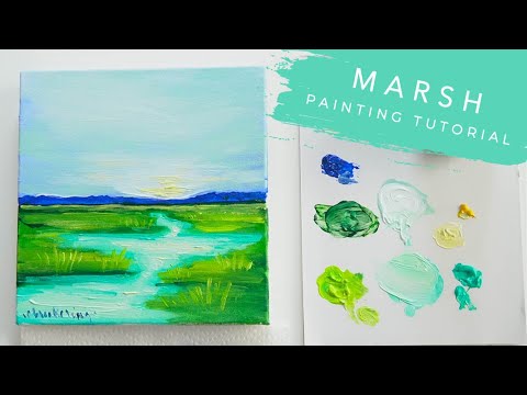 Beginner Marsh Painting Tutorial