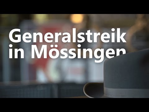 Generalstreik in Mössingen