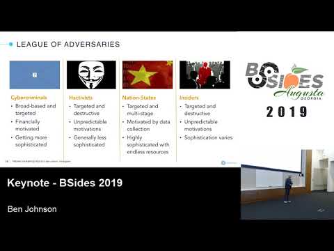 BSidesAugusta 2019 - Keynote: Ben Johnson