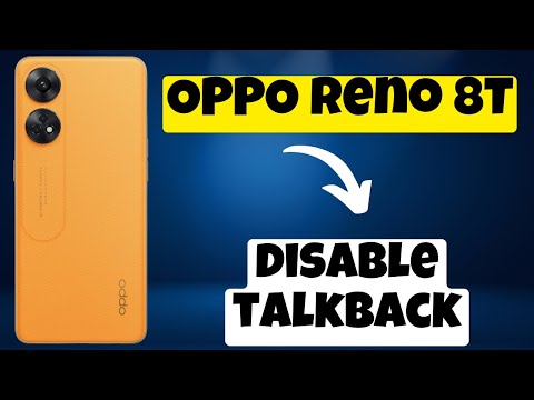 How to disable talkback || Remove and delete talk back mode OPPO Reno 8T